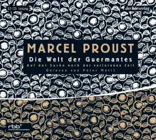 Marcel Proust: Auf der Suche nach der verlorenen Zeit 3