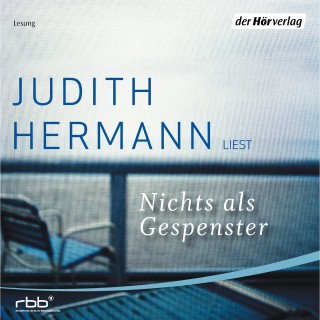 Judith Hermann: Nichts als Gespenster