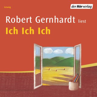 Robert Gernhardt: Ich Ich Ich