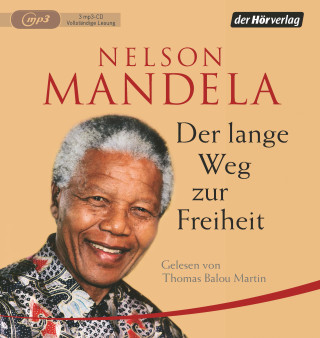 Nelson Mandela: Der lange Weg zur Freiheit