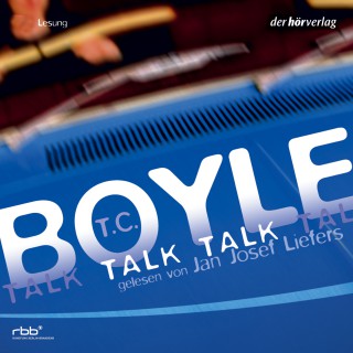 T.C. Boyle: Talk Talk