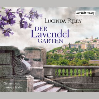 Lucinda Riley: Der Lavendelgarten