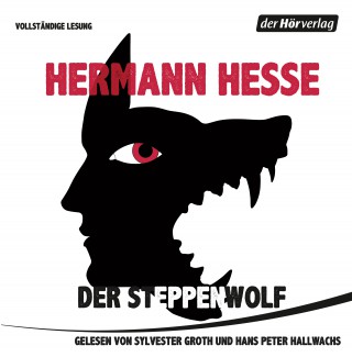 Hermann Hesse: Der Steppenwolf