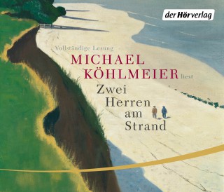 Michael Köhlmeier: Zwei Herren am Strand