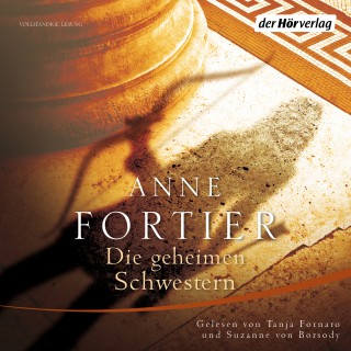 Anne Fortier: Die geheimen Schwestern