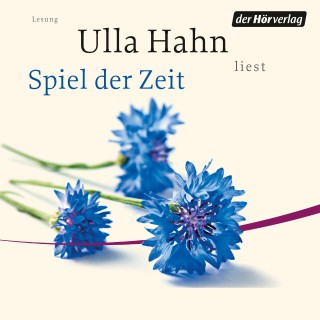Ulla Hahn: Spiel der Zeit