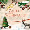 Zauber der Weihnacht  Wilhelm Busch, Theodor Fontane, Selma Lagerlöf, Joachim Ringelnatz, Kurt 