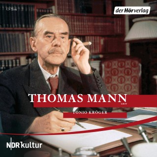 Thomas Mann: Tonio Kröger