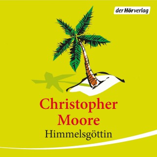 Christopher Moore: Himmelsgöttin