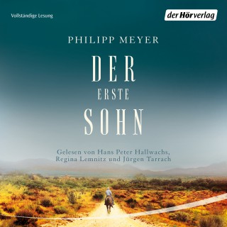 Philipp Meyer: Der erste Sohn