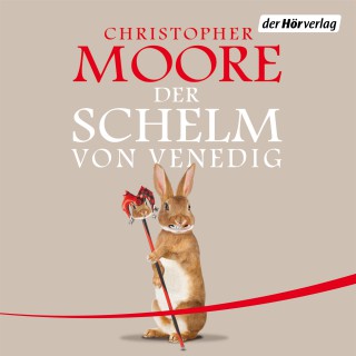 Christopher Moore: Der Schelm von Venedig