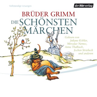 Brüder Grimm: Die schönsten Märchen