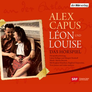 Alex Capus: Léon und Louise
