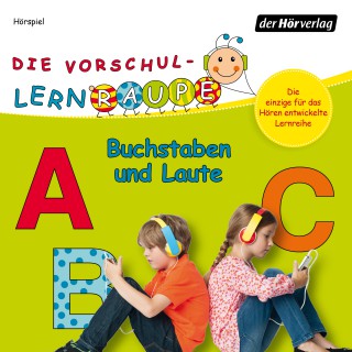 Swantje Zorn: Die Vorschul-Lernraupe: Buchstaben und Laute