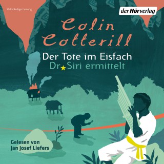 Colin Cotterill: Der Tote im Eisfach