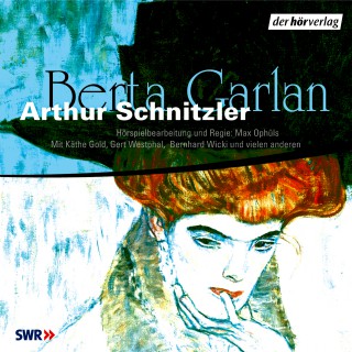 Arthur Schnitzler: Berta Garlan