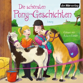 Patricia Schröder, Sarah Bosse, Margot Berger: Die schönsten Pony-Geschichten