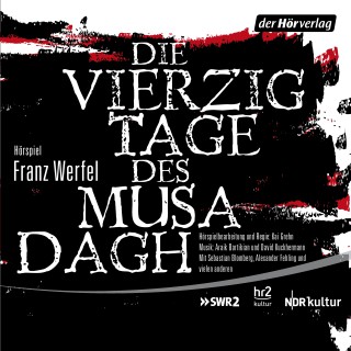 Franz Werfel: Die vierzig Tage des Musa Dagh