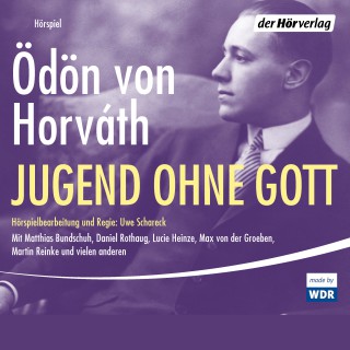 Ödön von Horváth: Jugend ohne Gott