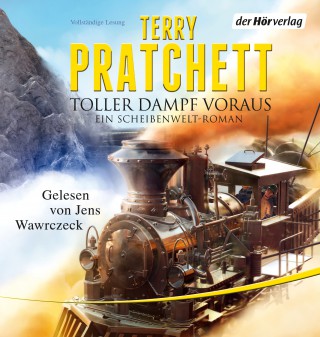 Terry Pratchett: Toller Dampf voraus