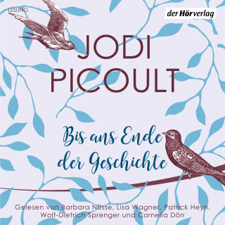 Jodi Picoult: Bis ans Ende der Geschichte