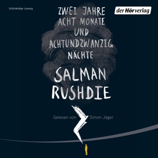 Salman Rushdie: Zwei Jahre, acht Monate und achtundzwanzig Nächte