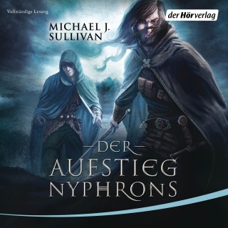 Michael J. Sullivan: Der Aufstieg Nyphrons (Riyria 3)