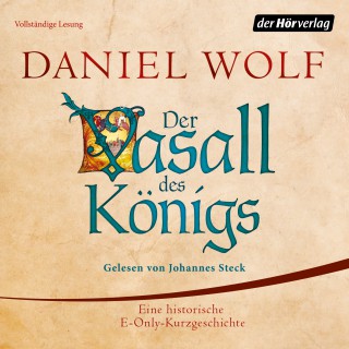 Daniel Wolf: Der Vasall des Königs