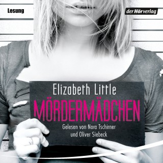 Elizabeth Little: Mördermädchen