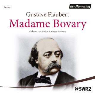 Gustave Flaubert: Madame Bovary