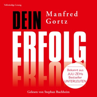 Manfred Gortz: Dein Erfolg