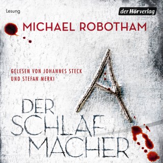 Michael Robotham: Der Schlafmacher