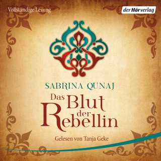 Sabrina Qunaj: Das Blut der Rebellin