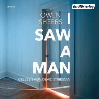 Owen Sheers: I Saw a Man