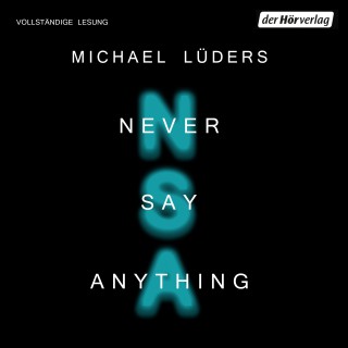 Michael Lüders: Never say anything