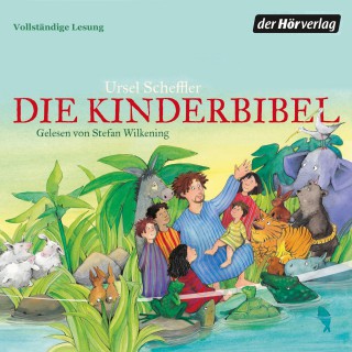 Ursel Scheffler: Die Kinderbibel