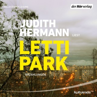 Judith Hermann: Lettipark