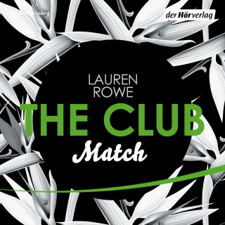 Lauren Rowe: The Club 2 - Match