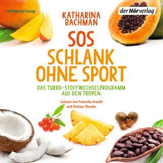 Katharina Bachman: SOS Schlank ohne Sport -