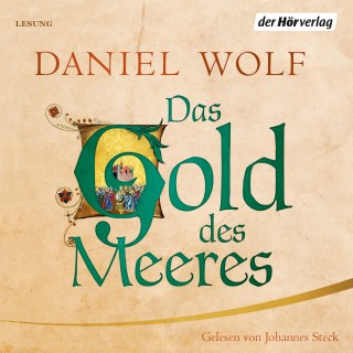 Daniel Wolf: Das Gold des Meeres