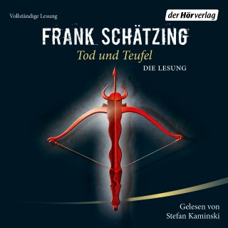 Frank Schätzing: Tod und Teufel