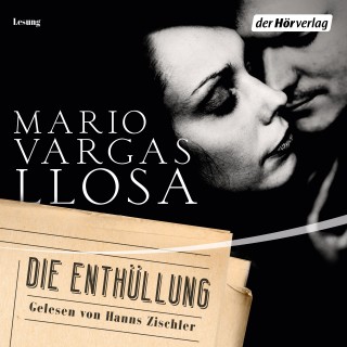 Mario Vargas Llosa: Die Enthüllung