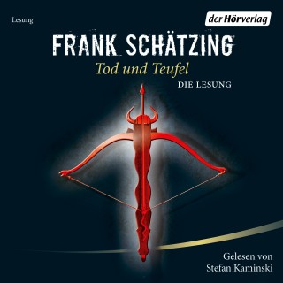 Frank Schätzing: Tod und Teufel