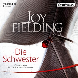 Joy Fielding: Die Schwester