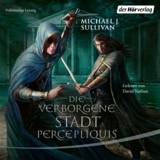 Michael J. Sullivan: Die verborgene Stadt Percepliquis