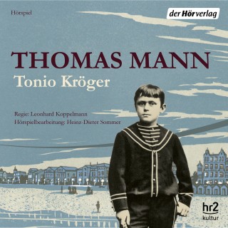 Thomas Mann: Tonio Kröger