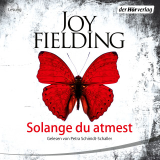 Joy Fielding: Solange du atmest