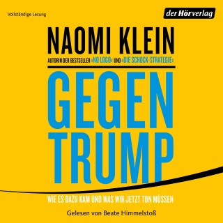 Naomi Klein: Gegen Trump