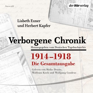 Lisbeth Exner, Herbert Kapfer: Verborgene Chronik 1914-1918
