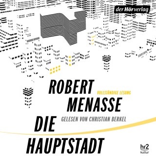 Robert Menasse: Die Hauptstadt